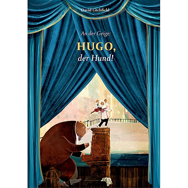 An der Geige: Hugo, der Hund!, David Litchfield