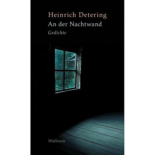 An der Nachtwand, Heinrich Detering