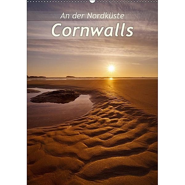 An der Nordküste CornwallsAT-Version (Wandkalender 2017 DIN A2 hoch), Silvio Schoisswohl