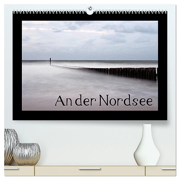 An der Nordsee (hochwertiger Premium Wandkalender 2024 DIN A2 quer), Kunstdruck in Hochglanz, Lydia Weih