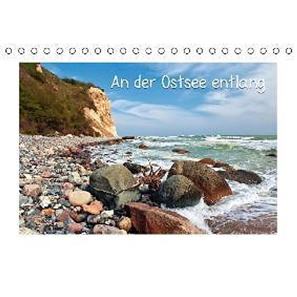 An der Ostsee entlang (Tischkalender 2015 DIN A5 quer), Calvendo