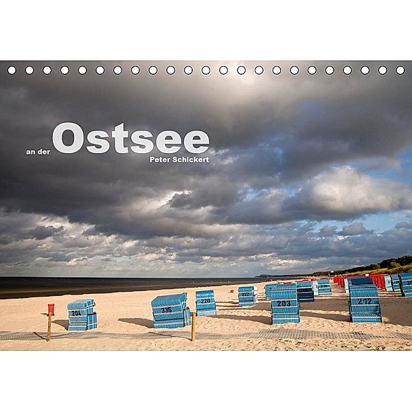 an der Ostsee (Tischkalender 2021 DIN A5 quer), Peter Schickert