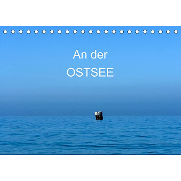 An der Ostsee (Tischkalender 2022 DIN A5 quer), Thomas Jäger