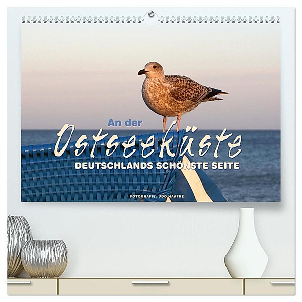 An der Ostseeküste - Deutschlands schönste Seite (hochwertiger Premium Wandkalender 2024 DIN A2 quer), Kunstdruck in Hochglanz, Udo Haafke
