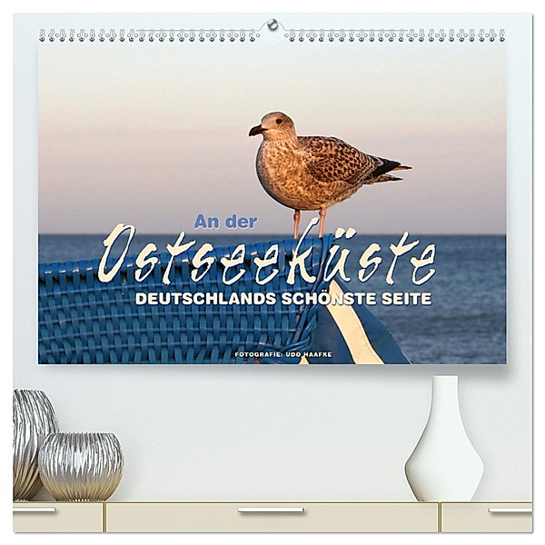 An der Ostseeküste - Deutschlands schönste Seite (hochwertiger Premium Wandkalender 2025 DIN A2 quer), Kunstdruck in Hochglanz, Calvendo, Udo Haafke