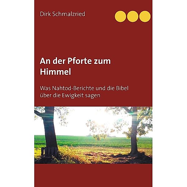 An der Pforte zum Himmel, Dirk Schmalzried