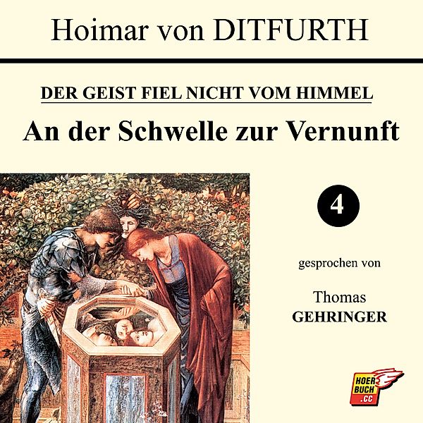 An der Schwelle zur Vernunft (Der Geist fiel nicht vom Himmel 4), HOIMAR VON DITFURTH