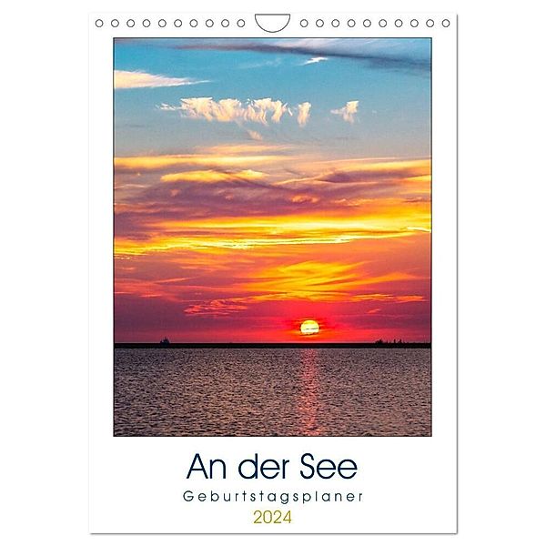 An der See Geburtstagsplaner (Wandkalender 2024 DIN A4 hoch), CALVENDO Monatskalender, Andrea Dreegmeyer