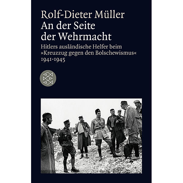An der Seite der Wehrmacht, Rolf-Dieter Müller