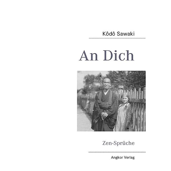 An Dich, Kôdô Sawaki