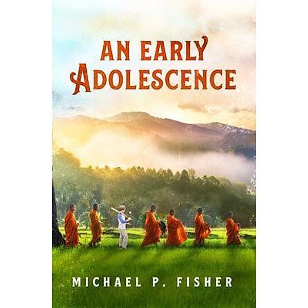 An Early Adolescence, Michael Fisher