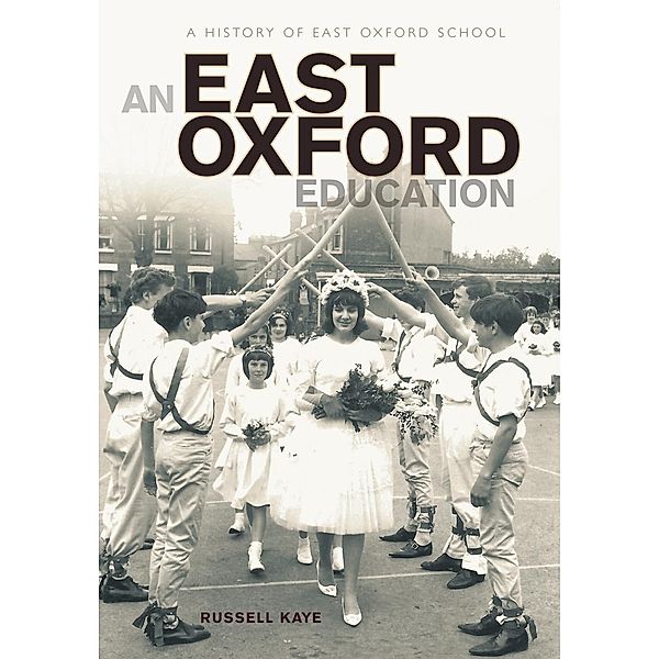 An East Oxford Education, Russell Kaye