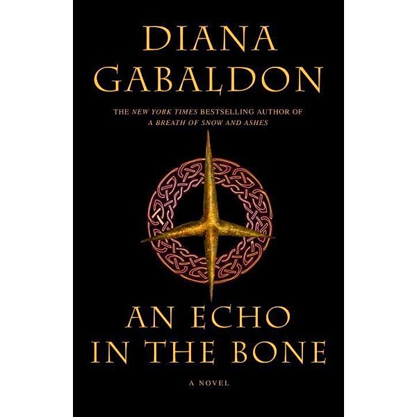 An Echo in the Bone / Outlander Bd.7, Diana Gabaldon