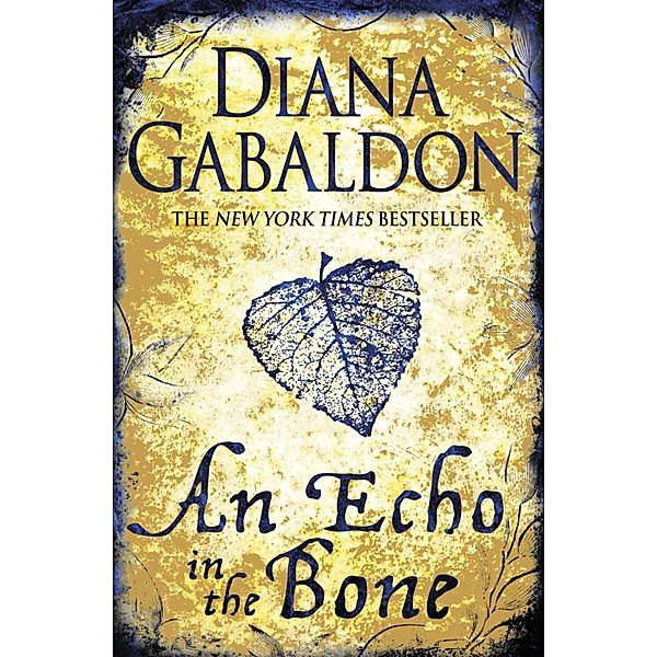 An Echo in the Bone / Outlander Bd.7, Diana Gabaldon