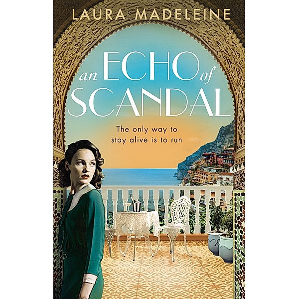 An Echo of Scandal, Laura Madeleine