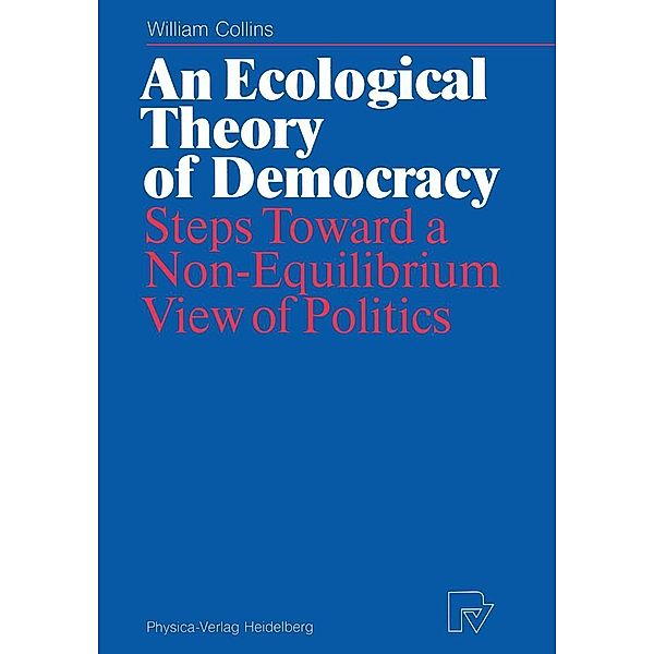 An Ecological Theory of Democracy, William Collins