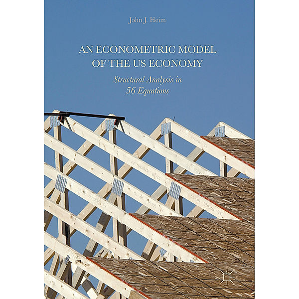 An Econometric Model of the US Economy, John J. Heim