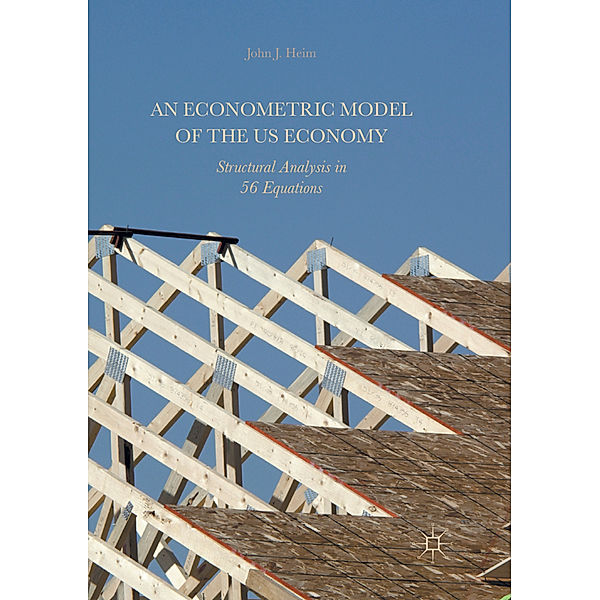 An Econometric Model of the US Economy, John J. Heim