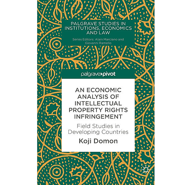 An Economic Analysis of Intellectual Property Rights Infringement, Koji Domon