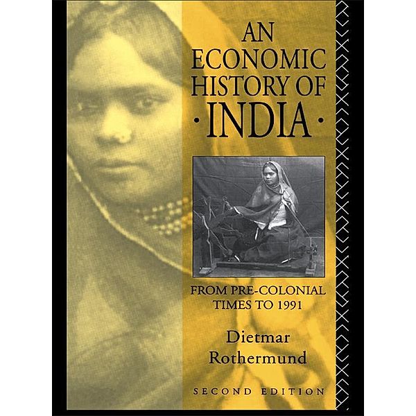 An Economic History of India, Dietmar Rothermund