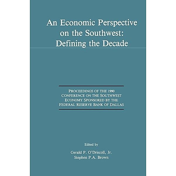 An Economic Perspective on the Southwest: Defining the Decade