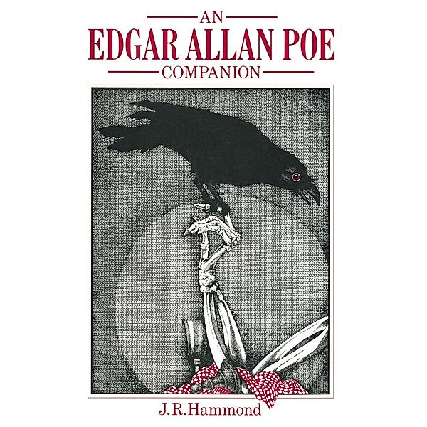 An Edgar Allan Poe Companion / Literary Companions, J R Hammond