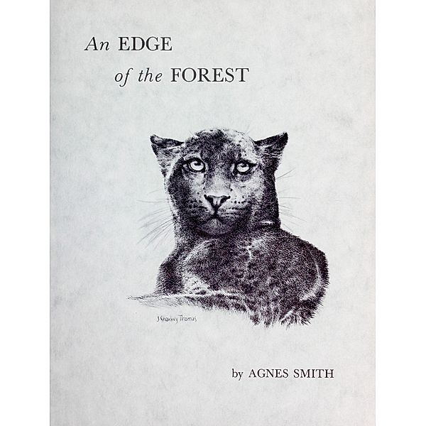 An Edge of the Forest, Agnes Smith