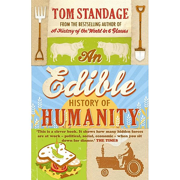 An Edible History of Humanity, Tom Standage