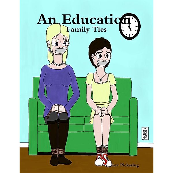 An Education : Family Ties, Kev Pickering