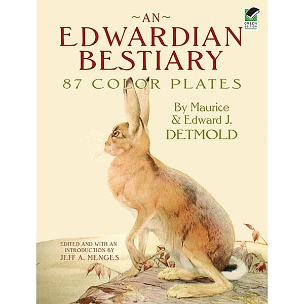 An Edwardian Bestiary / Dover Fine Art, History of Art, Maurice Detmold, Edward J. Detmold