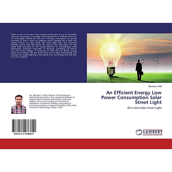 An Efficient Energy Low Power Consumption Solar Street Light, Bhushan Patil