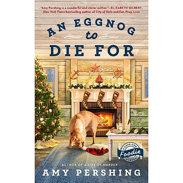 An Eggnog to Die For / A Cape Cod Foodie Mystery Bd.2, Amy Pershing