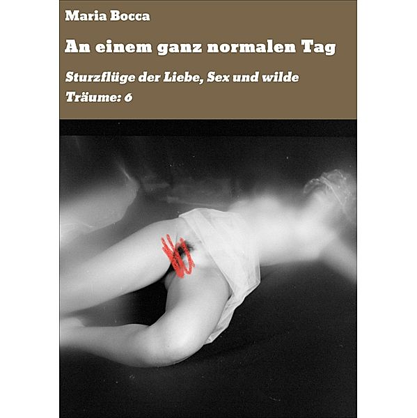 An einem ganz normalen Tag, Maria Bocca