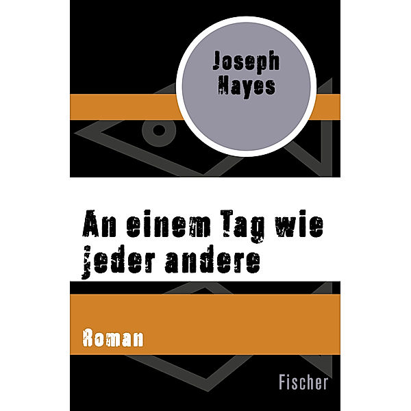 An einem Tag wie jeder andere, Joseph Hayes