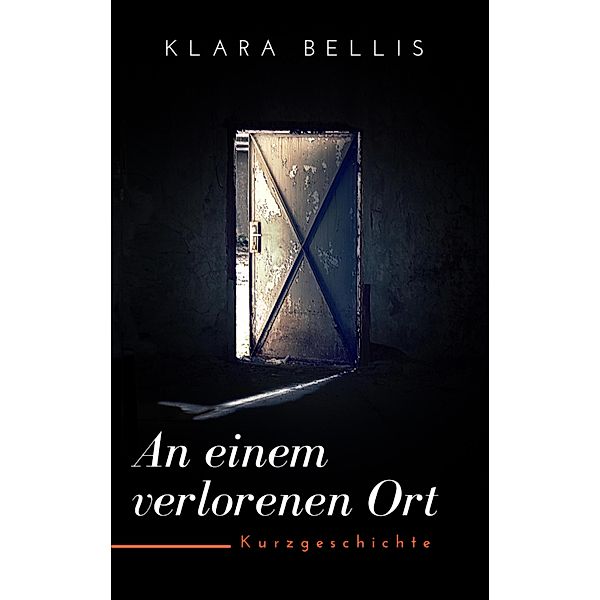 An einem verlorenen Ort, Klara Bellis