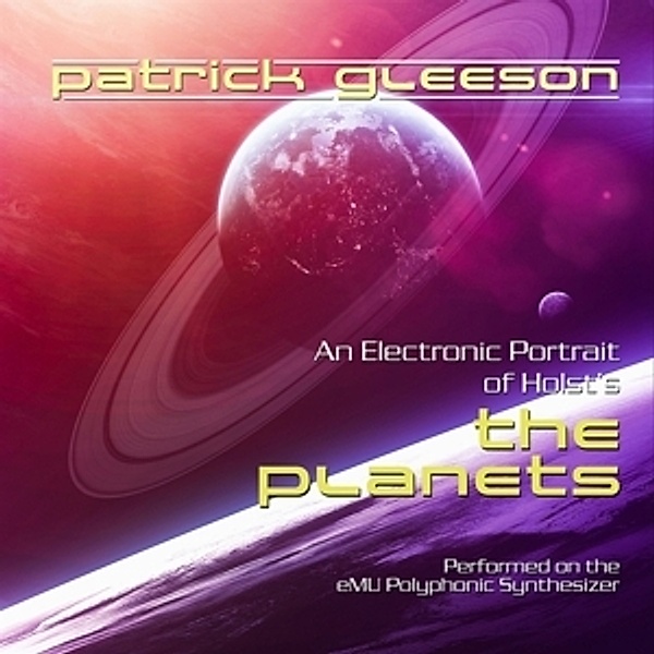 An Electronic Portrait Of Holst'S The Planets, Patrick Gleeson