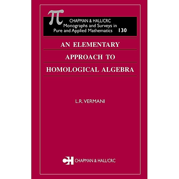 An Elementary Approach to Homological Algebra, L. R. Vermani