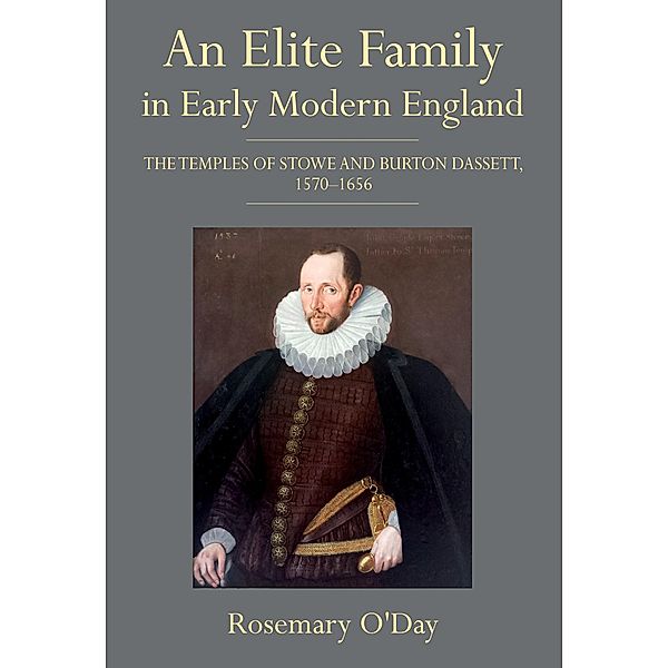 An Elite Family in Early Modern England, Rosemary O'Day
