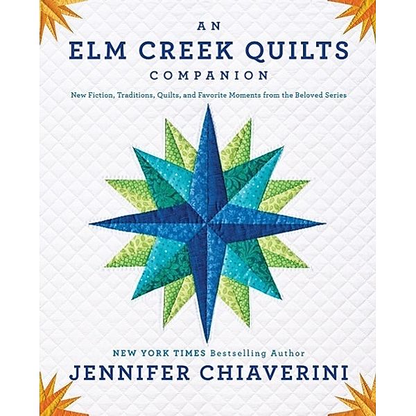 An Elm Creek Quilts Companion, Jennifer Chiaverini