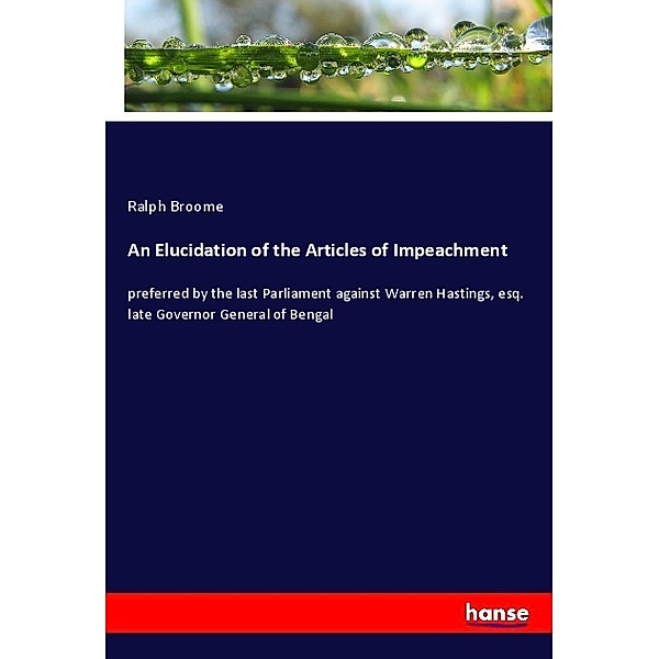An Elucidation of the Articles of Impeachment, Ralph Broome