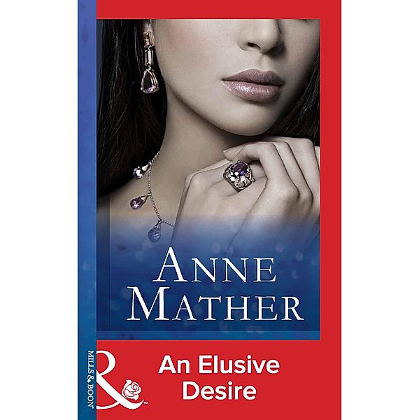 An Elusive Desire, Anne Mather