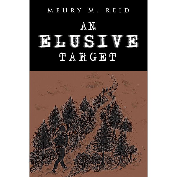 An Elusive Target, Mehry M. Reid