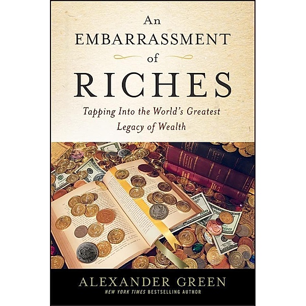 An Embarrassment of Riches / Agora Series, Alexander Green