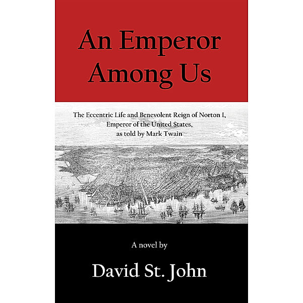 An Emperor Among Us, David St. John