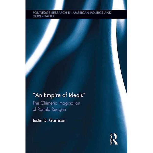 An Empire of Ideals, Justin D. Garrison