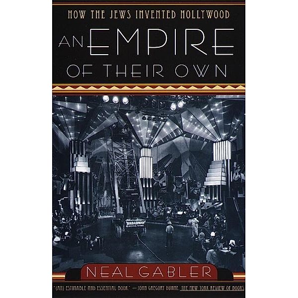 An Empire of Their Own, Neal Gabler