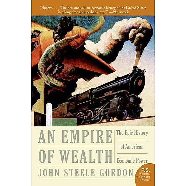 An Empire of Wealth, JOHN STEELE GORDON