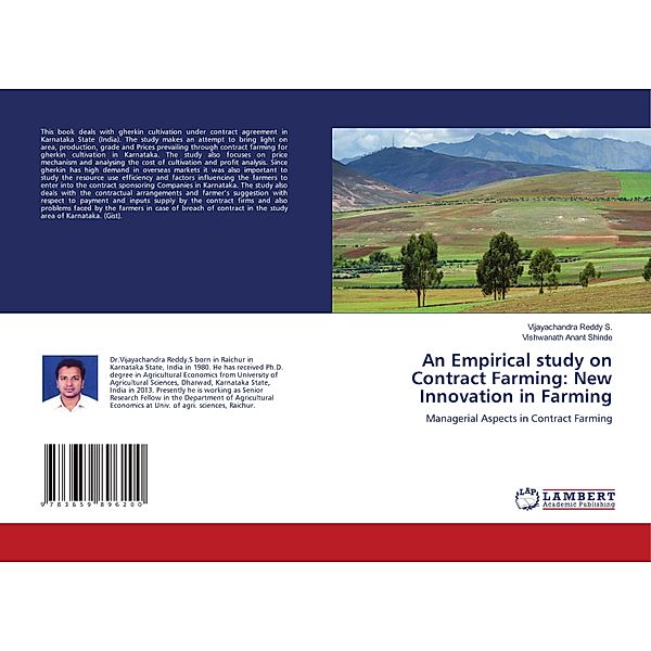 An Empirical study on Contract Farming: New Innovation in Farming, Vijayachandra Reddy S., Vishwanath Anant Shinde