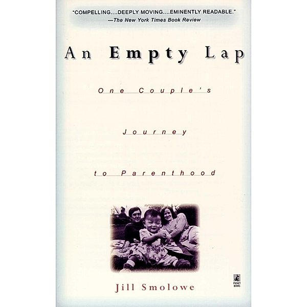 An Empty Lap, Jill Smolowe