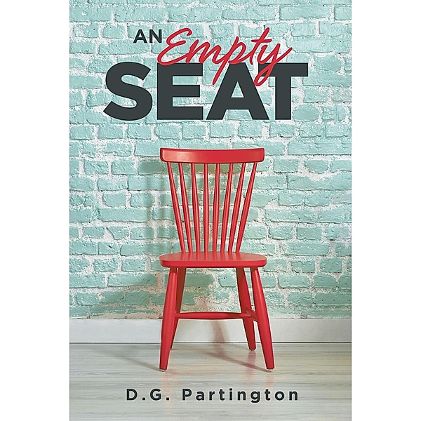 An Empty Seat, D. G. Partington